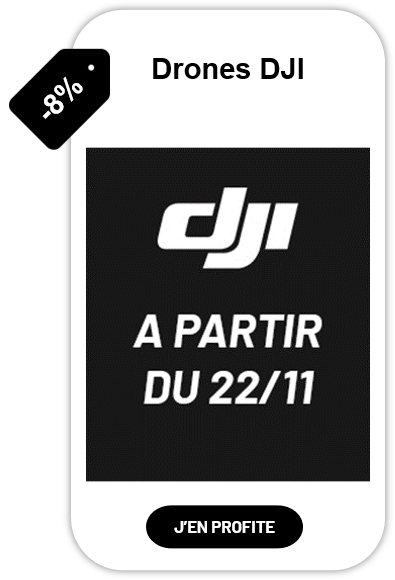 Offre sur les drones DJI : -8 % à partir du 22/11